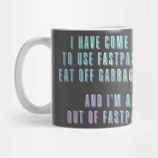 Fastpasses and Garbage Cans Mug